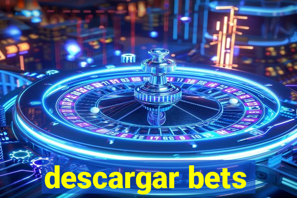 descargar bets