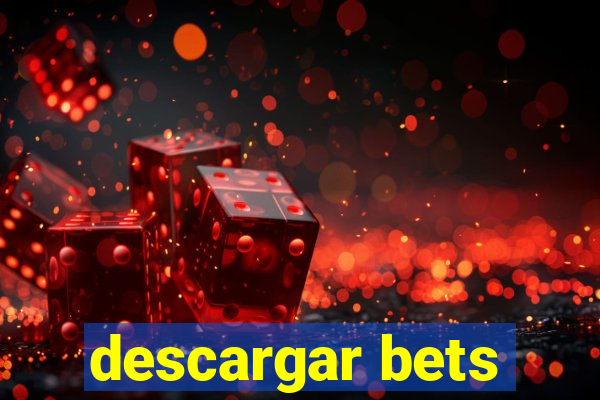 descargar bets