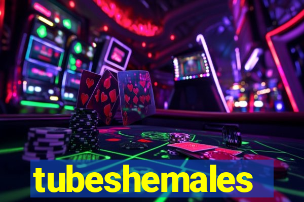 tubeshemales