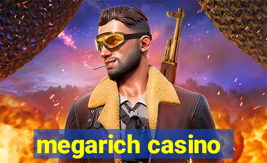 megarich casino