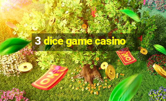 3 dice game casino