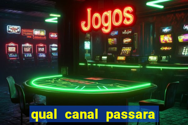 qual canal passara o jogo do inter hoje