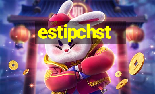 estipchst