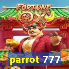 parrot 777