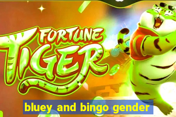 bluey and bingo gender