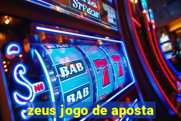 zeus jogo de aposta