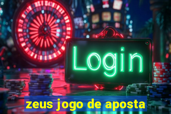 zeus jogo de aposta