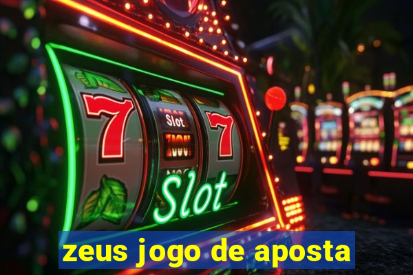 zeus jogo de aposta