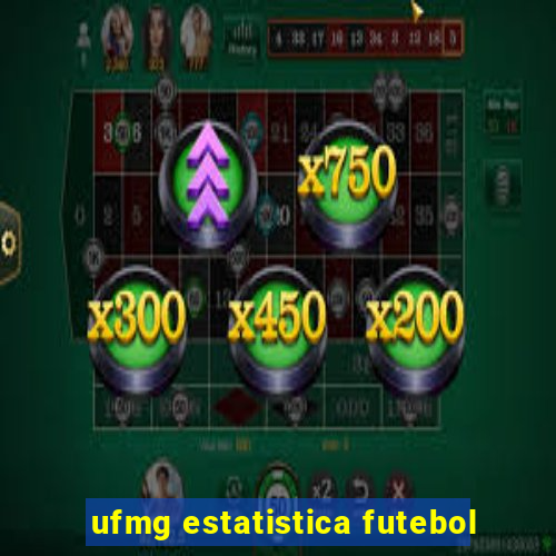 ufmg estatistica futebol