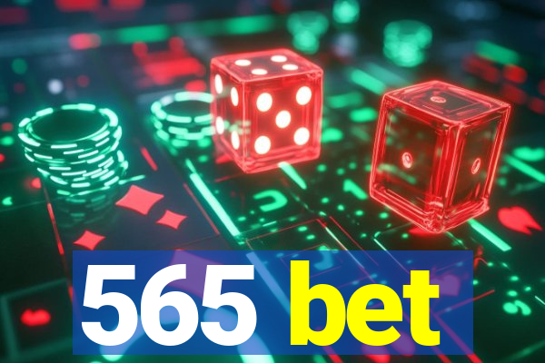 565 bet