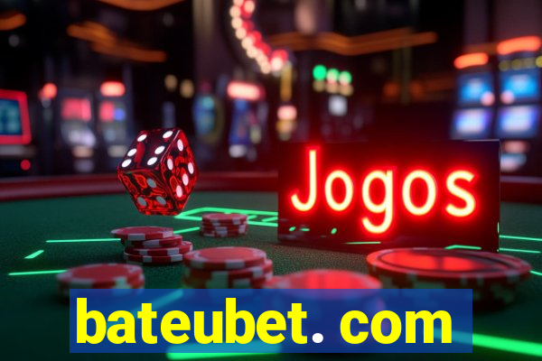 bateubet. com