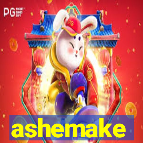 ashemake