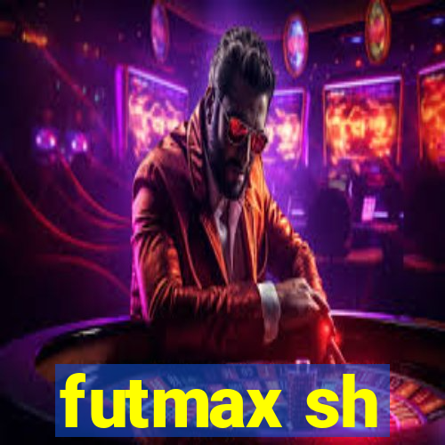 futmax sh