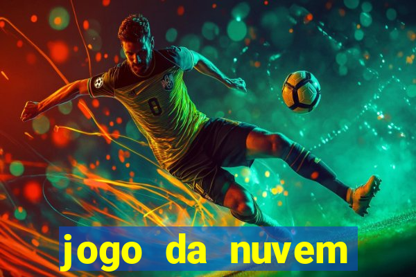 jogo da nuvem grátis para celular