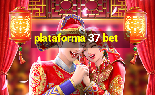 plataforma 37 bet