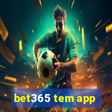 bet365 tem app