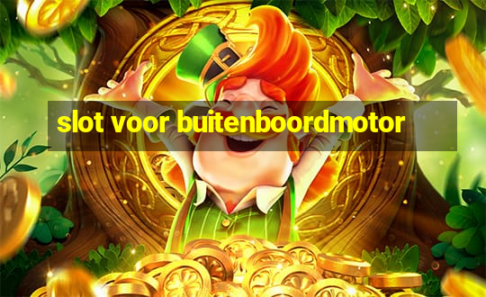 slot voor buitenboordmotor