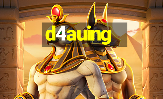 d4auing