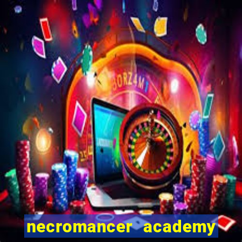 necromancer academy and the genius summoner 59