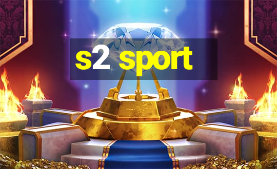 s2 sport