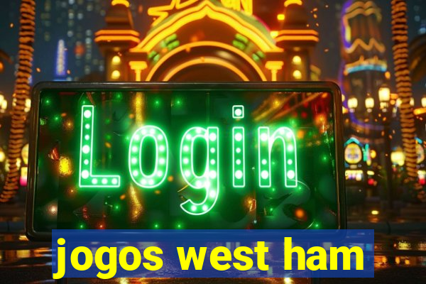 jogos west ham