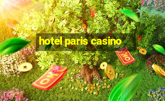 hotel paris casino