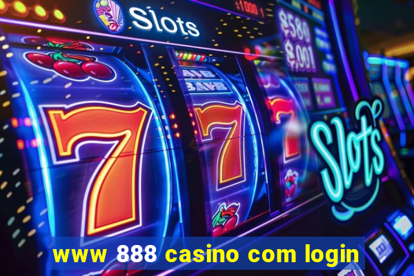 www 888 casino com login