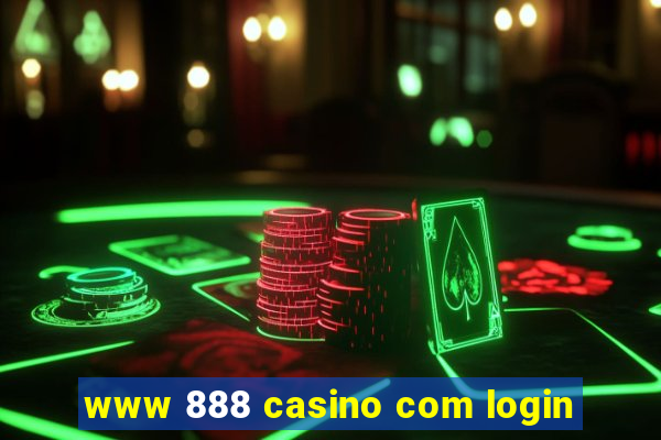 www 888 casino com login