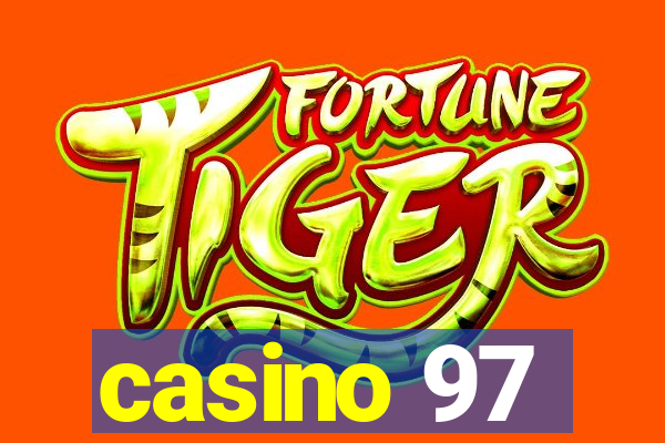 casino 97