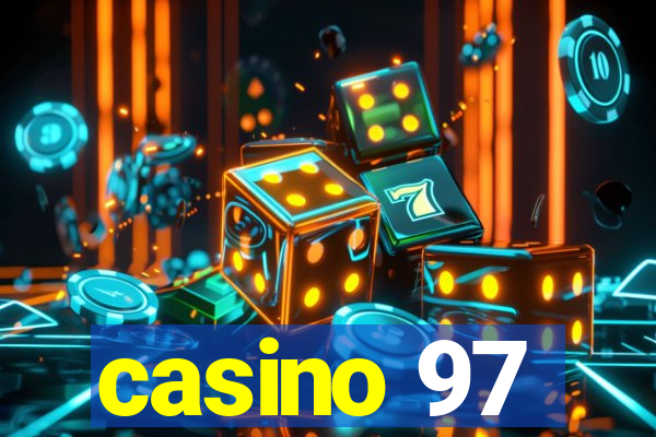 casino 97