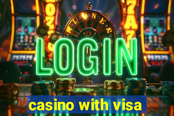 casino with visa