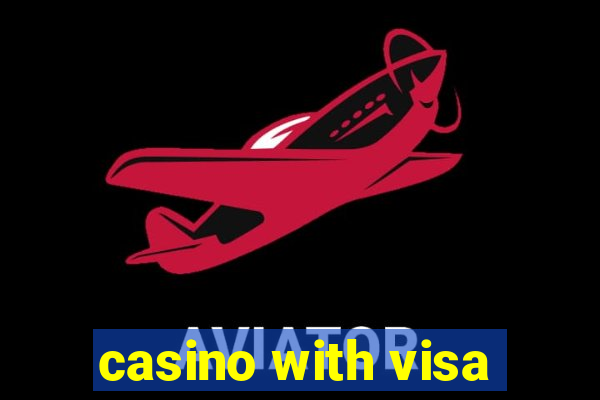 casino with visa