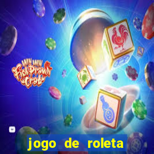 jogo de roleta gratis online