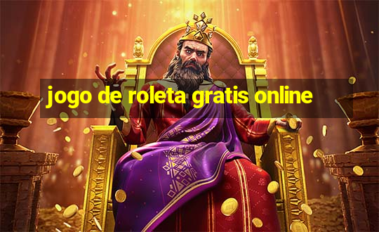 jogo de roleta gratis online