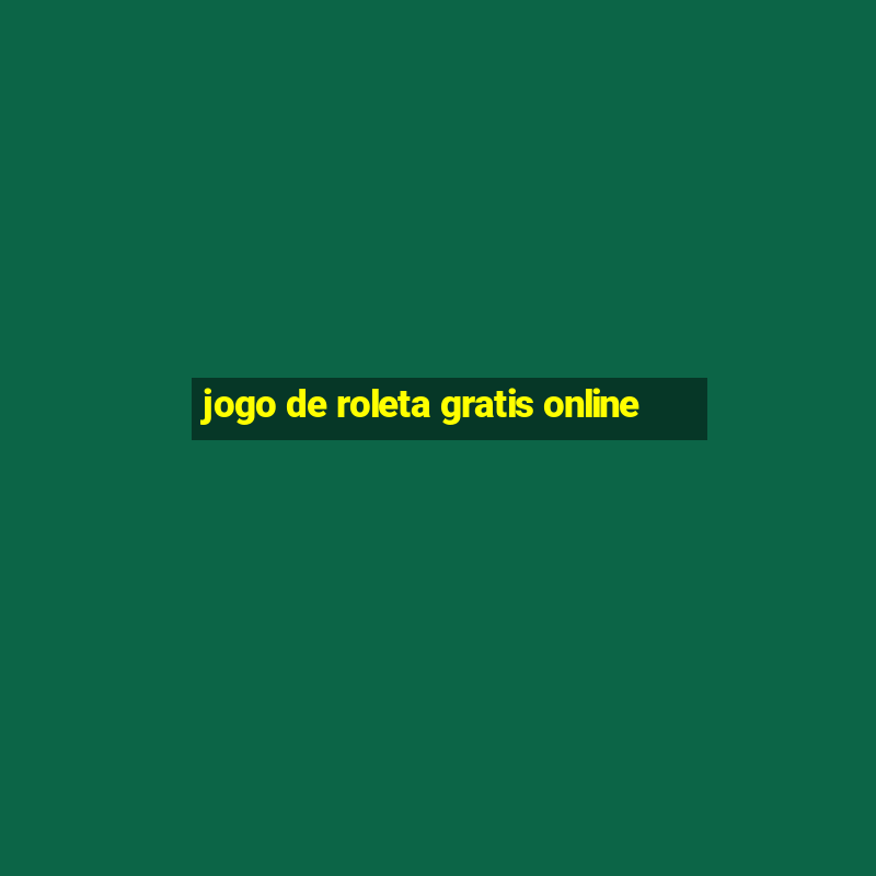 jogo de roleta gratis online