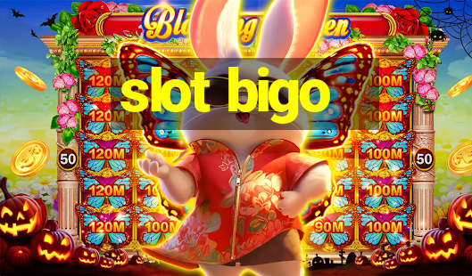 slot bigo