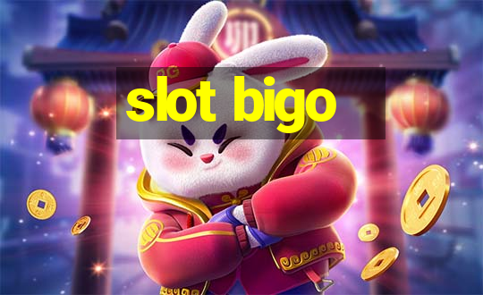 slot bigo