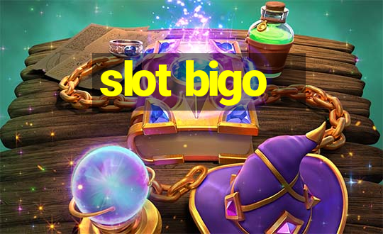 slot bigo