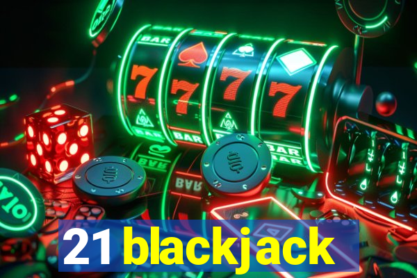 21 blackjack