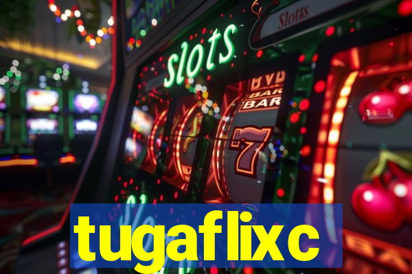 tugaflixc