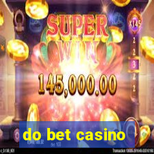 do bet casino