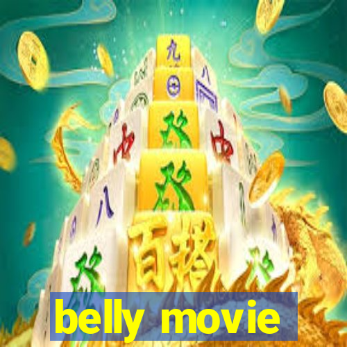 belly movie