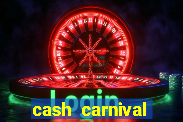 cash carnival casino slots paga de verdade