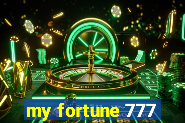 my fortune 777