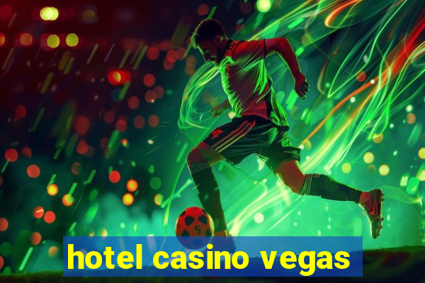 hotel casino vegas