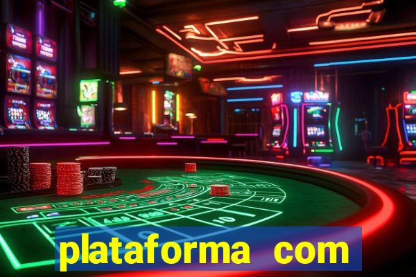 plataforma com b?nus de cadastro