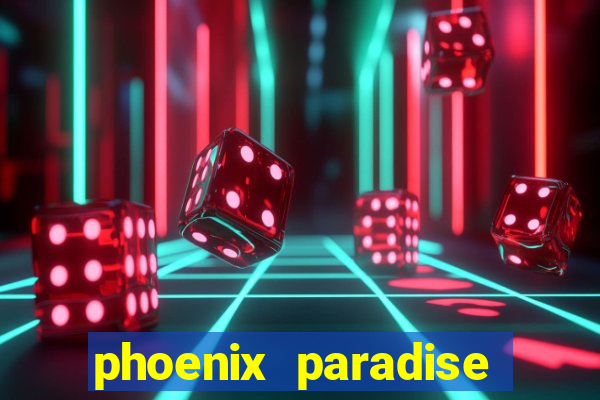 phoenix paradise slot online