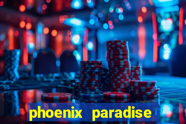 phoenix paradise slot online