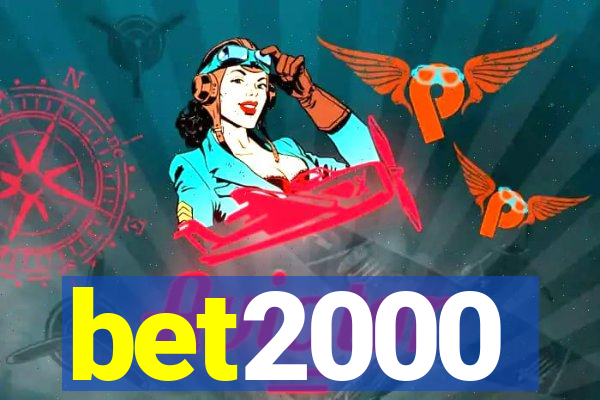 bet2000