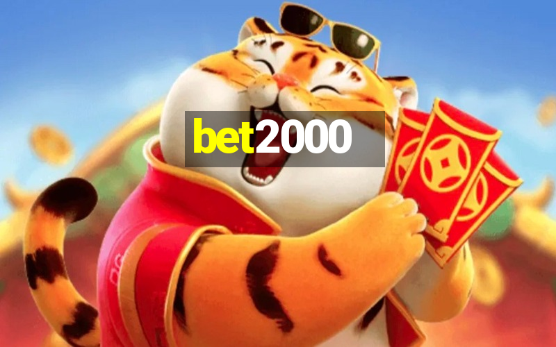 bet2000